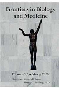 Frontiers in Biology and Medicine