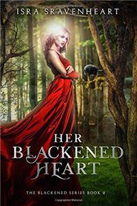 Her Blackened Heart: Volume 2 (The Blackened Series)