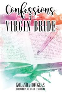 Confessions of a Virgin Bride