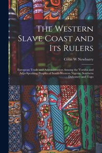 Western Slave Coast and Its Rulers