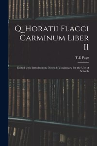 Q. Horatii Flacci Carminum Liber II