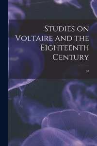 Studies on Voltaire and the Eighteenth Century; 97