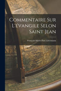 Commentaire sur l'évangile selon saint Jean
