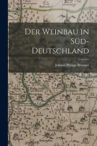 Weinbau in Süd-Deutschland