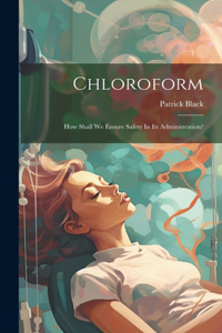 Chloroform