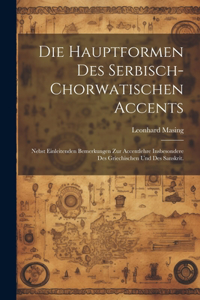 Hauptformen des Serbisch-chorwatischen Accents