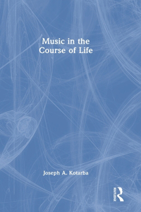 Music in the Course of Life