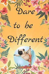 Dare To Be Different