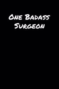 One Badass Surgeon