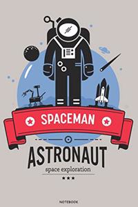 Sapceman Astronaut Space Exploration Notebook