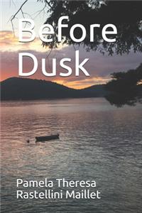 Before Dusk