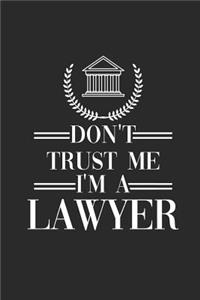 Don't Trust Me I'm A Lawyer