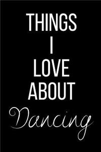 Things I Love About Dancing