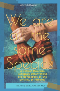 We Are All the Same Species!