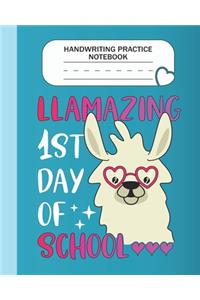 Handwriting Practice Notebook - Llamazing 1st day of school