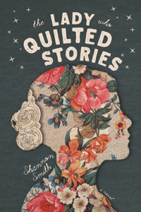 Lady Who Quilted Stories