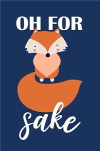 Oh For Fox Sake
