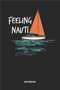 Feeling Nauti Notebook