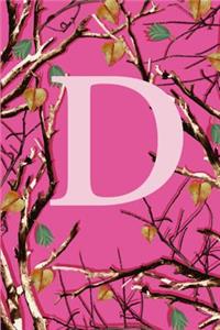 D: Letter D Monogram Initials Girls Womens Pink Camo Camouflage Notebook & Journal