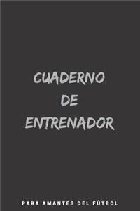 Cuaderno De Entrenador Para Amantes Del Fútbol