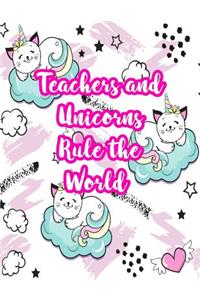 Teachers and Unicorns Rule the World