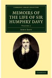 Memoirs of the Life of Sir Humphry Davy