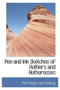Pen and Ink Sketches of Authors and Authoresses