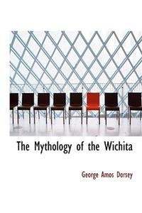The Mythology of the Wichita