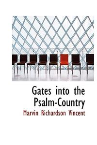 Gates Into the Psalm-Country
