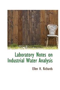 Laboratory Notes on Industrial Water Analysis