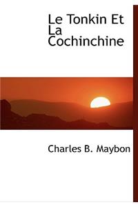 Le Tonkin Et La Cochinchine