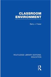 Classroom Environment (RLE Edu O)