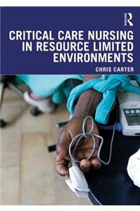 Critical Care Nursing in Resource Limited Environments