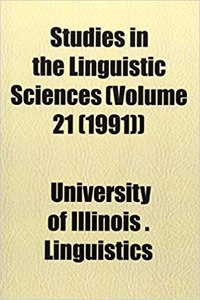 Studies in the Linguistic Sciences (Volume 21 (1991))