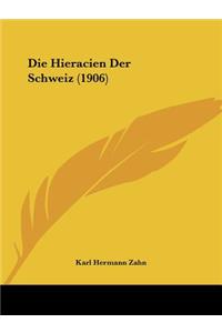 Hieracien Der Schweiz (1906)
