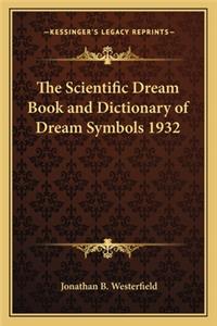 Scientific Dream Book and Dictionary of Dream Symbols 1932