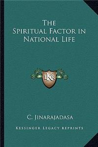 Spiritual Factor in National Life