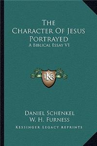 Character of Jesus Portrayed