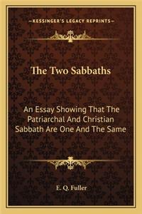 Two Sabbaths