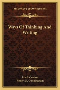 Ways of Thinking and Writing