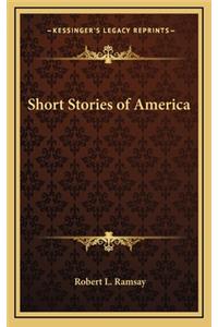 Short Stories of America