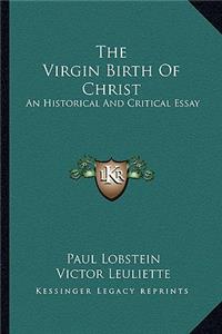 The Virgin Birth Of Christ