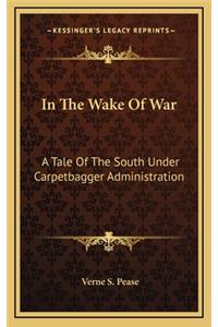 In the Wake of War