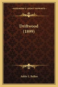 Driftwood (1899)