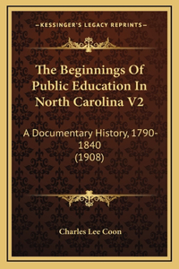 The Beginnings Of Public Education In North Carolina V2