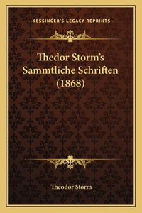Thedor Storm's Sammtliche Schriften (1868)