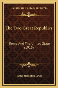 The Two Great Republics
