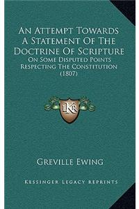 An Attempt Towards A Statement Of The Doctrine Of Scripture