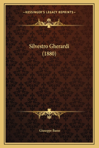 Silvestro Gherardi (1880)