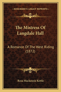 Mistress Of Langdale Hall